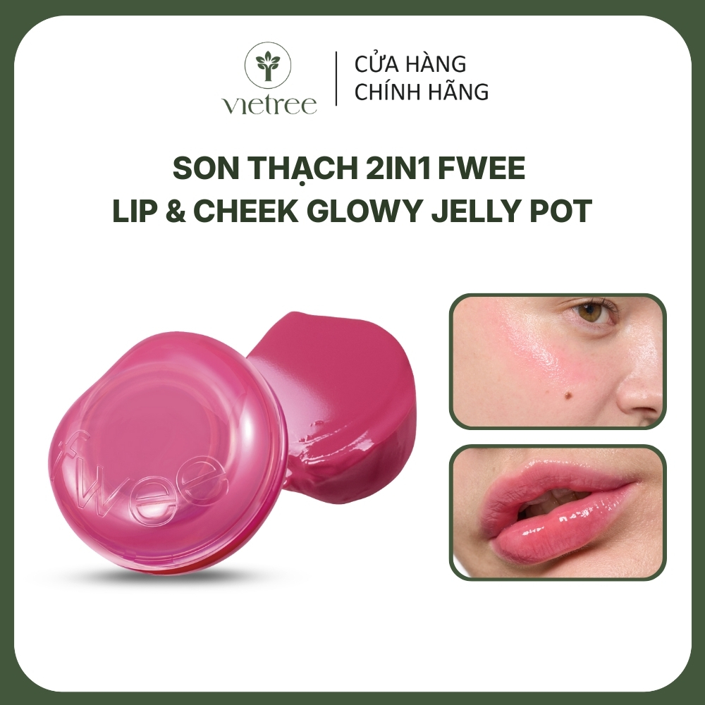 Son và má hồng dạng thạch FWEE Lip & Cheek Glowy Jelly Pot, Môi Căng Mọng Tự Nhiên Chuẩn Hàn (4g)