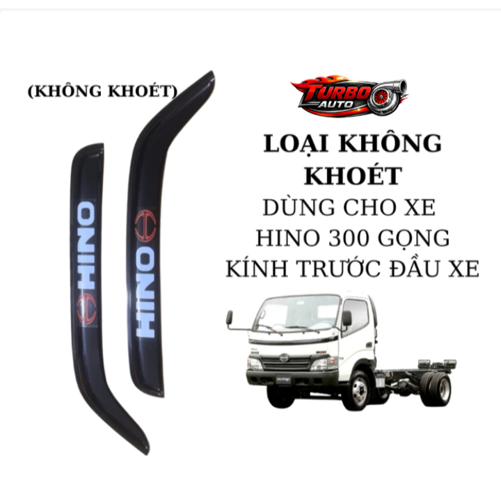 Vè CHE MƯA KÍNH xe  HINO500 EURO KHÔNG KHUYẾT (Giá 1cặp).