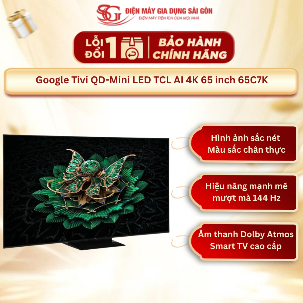 [2025] Google Tivi QD-Mini LED TCL AI 4K 65 inch 65C7K - Hàng mới, chính hãng