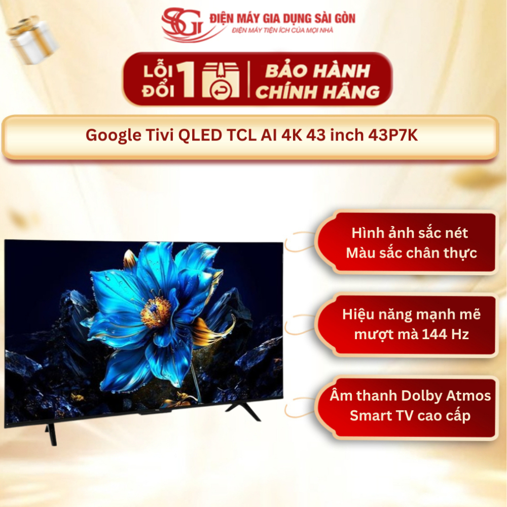 Google Tivi QLED TCL AI 4K 43 inch 43P7K - Hàng Mới Chính Hãng