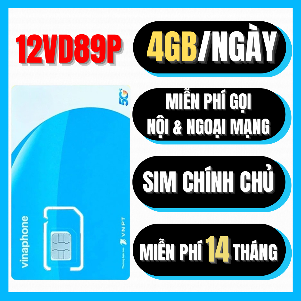 Sim Vinaphone 12VD89P – 4GB/Ngày, Gọi Free, Dùng 14 Tháng – Hỗ Trợ eSIM/Sim Thường