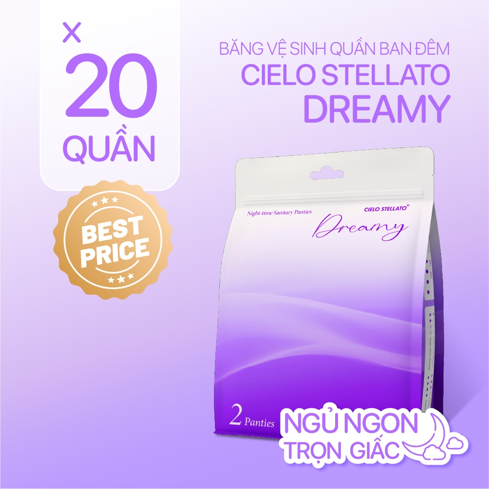 Combo 20 băng vệ sinh quần ban đêm Cielo Stellato DREAMY, chống tràn tuyệt đối, khô thoáng suốt đêm