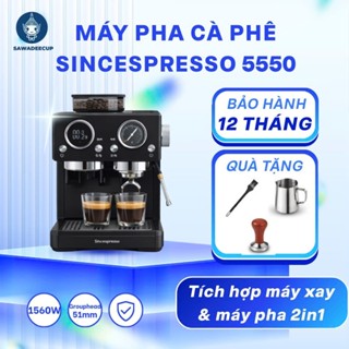 Máy Pha Cà Phê Sincespresso 5550 Tích Hợp Xay Hạt 2in1, Máy Pha Cafe Bán Tự Động - Sawadeecup