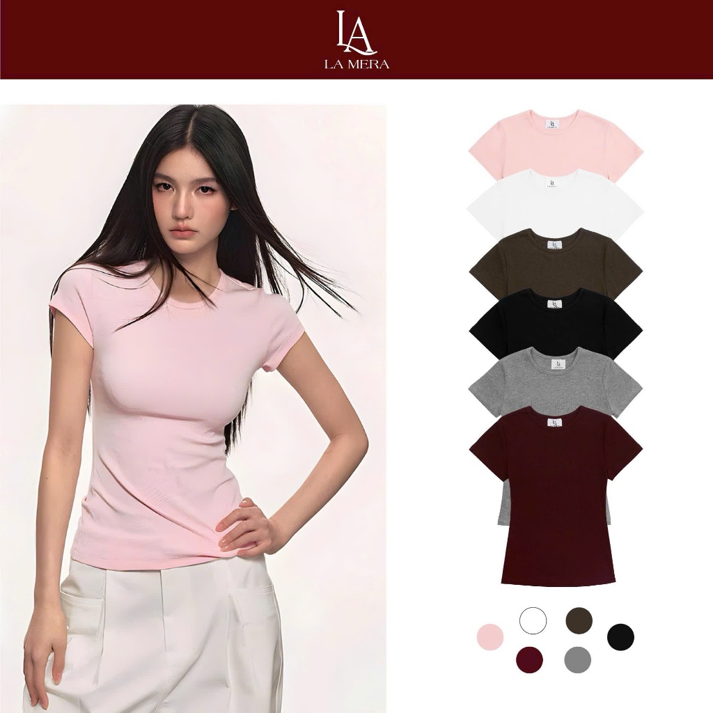 Áo Thun Nữ Ôm Body LA MERA Áo Cổ Tròn Tay Ngắn, Chất Liệu Thun Mịn Co Giãn 4 Chiều LA6