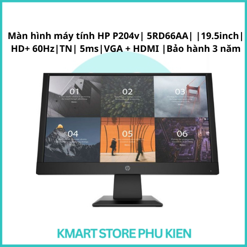 Màn hình máy tính HP P204v | 5RD66AA| |19.5inch| HD+ 60Hz|TN| 5ms|VGA + HDMI |Bảo hành 3 năm