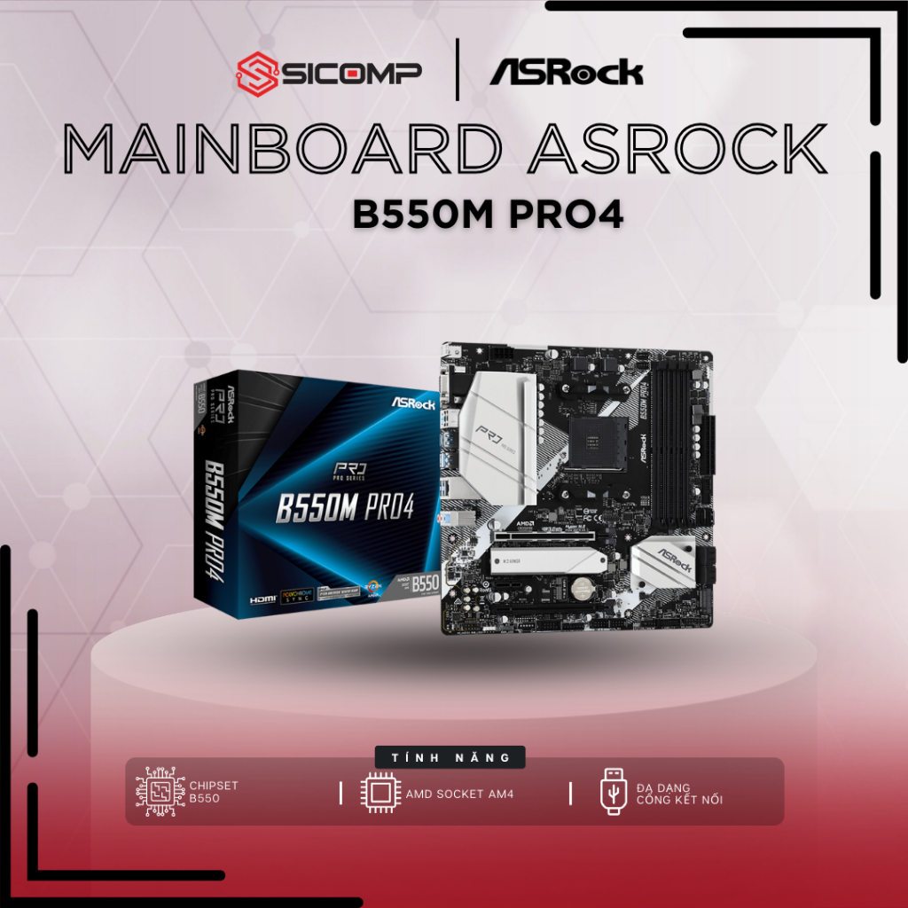 [FV] MAINBOARD ASROCK B550M PRO4 (AMD B550, SOCKET AM4, M-ATX, 4 KHE RAM DDR4), CHÍNH HÃNG