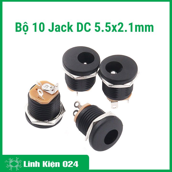 Bộ 10 Jack DC 5.5x2.1mm - Có Ốc Vặn