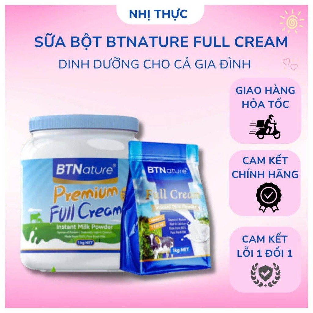 Sữa Bột BTNature® Premium Full Cream – Nguyên Kem 100% Sữa Tươi – Bổ sung canxi và protein
