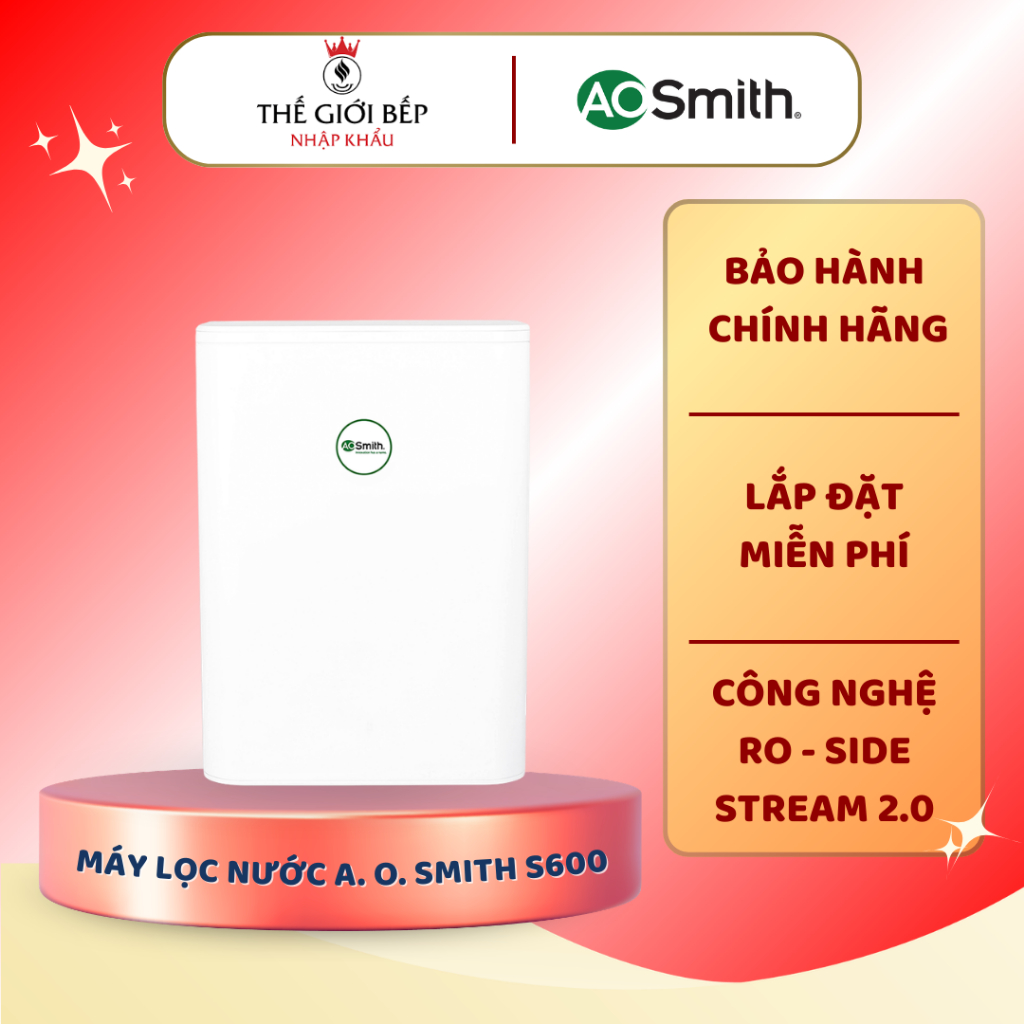 Máy Lọc Nước A.O. Smith (aosmith) S600 - Công Nghệ RO - Side Stream, Lõi Lọc Nguyên Khối In-Line