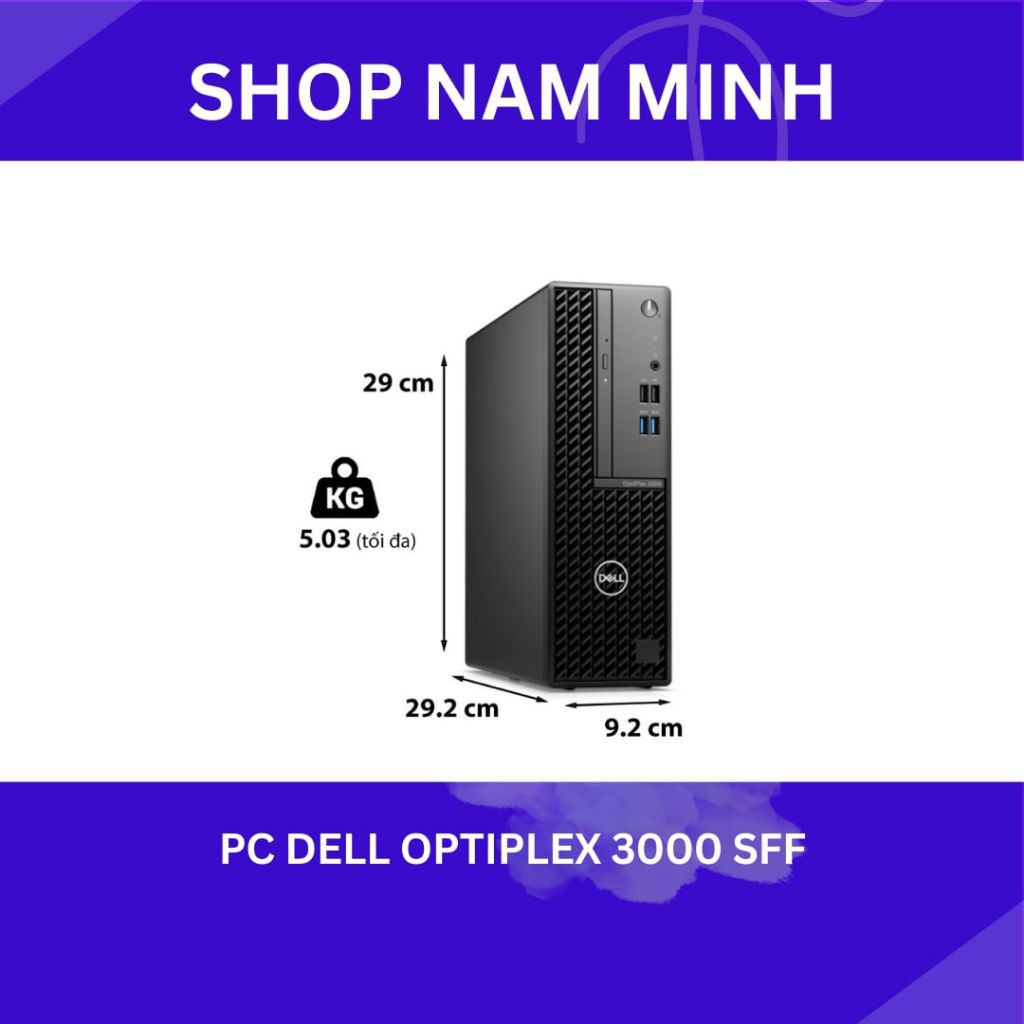 Máy tính bộ Dell OptiPlex 3000 SFF i5-12500 | 8GB | 256GB | Ubuntu Linux 20.04 | 1yr). hàng new bảo 