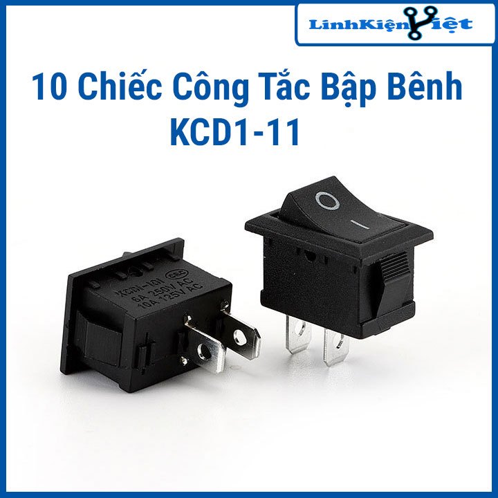 Bộ 10 chiếc công tắc bập bênh KCD1-11 kích thước 10x15mm 2 chân