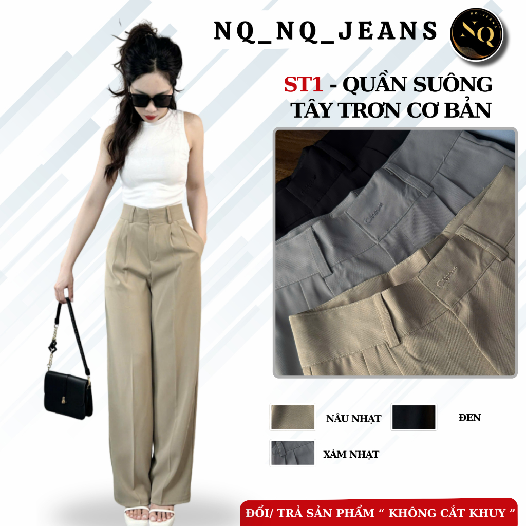 ST1 Quần Suông Tây Có Túi Lưng Cao NQ NQ-JEANS Cho Nữ Chất Vải Gold Nhật Dài 103 - 110 Và 115Cm ( Từ