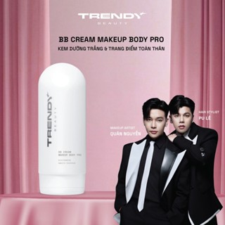 [DEAL PREMIUM] BB Cream Make Up Body Trendy Beauty, Hỗ Trợ Nâng Tone Da Đều Màu, Dưỡng Ẩm, 150ml