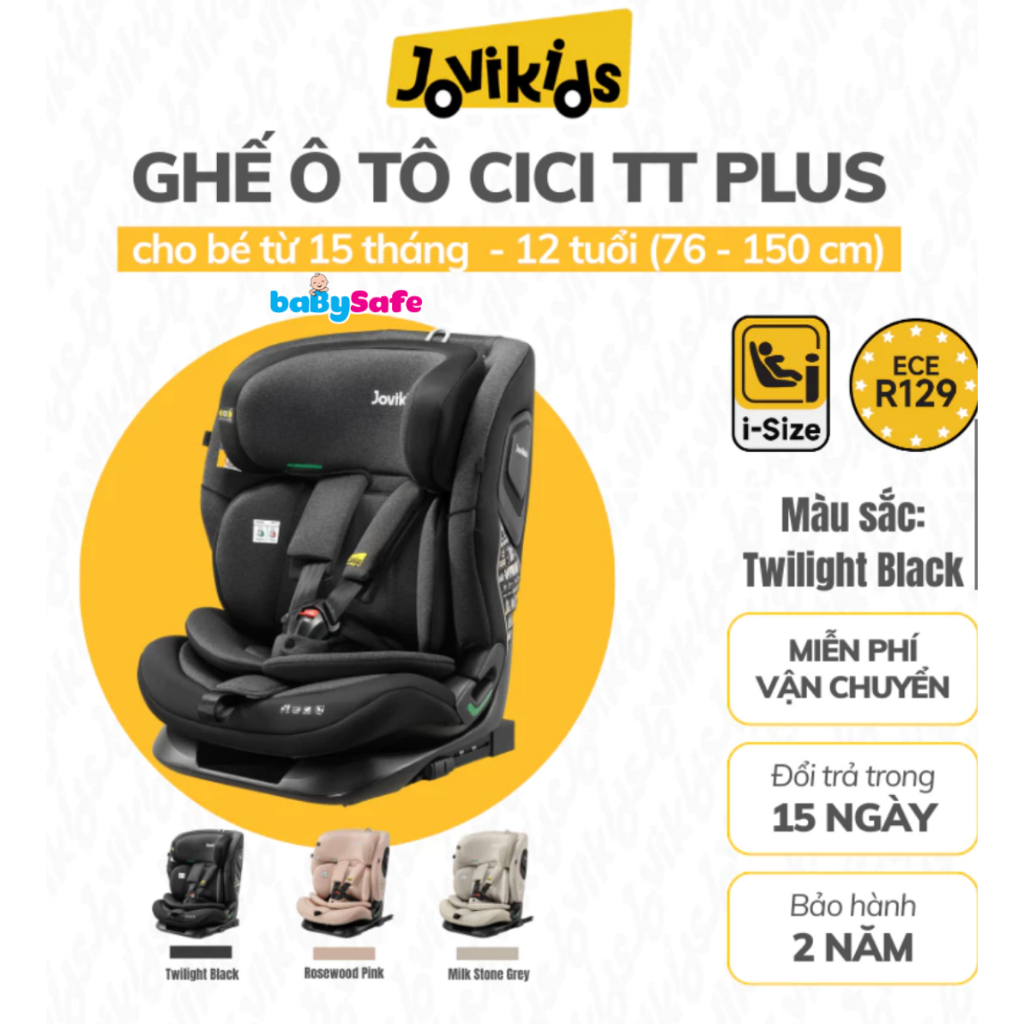 Ghế Ô Tô Trẻ Em Jovikids CICI TT Plus Cao Cấp – ISOFIX | Chuẩn i-Size R129 | 15 Tháng – 12 Tuổi