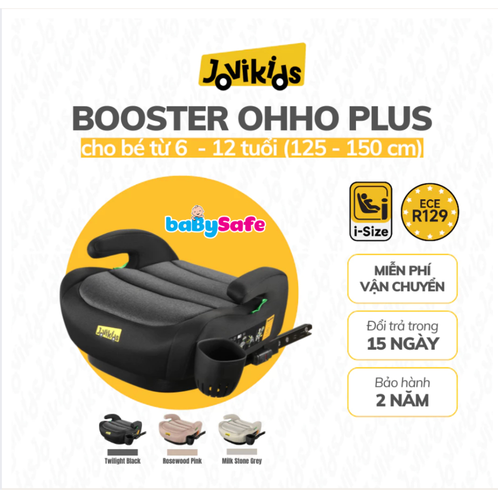 Ghế Nâng ÔTô Cao cấp OHHO Plus | Jovikids Booster Chuẩn I-size R129, Có ISOFIX (6-12 Tuổi)