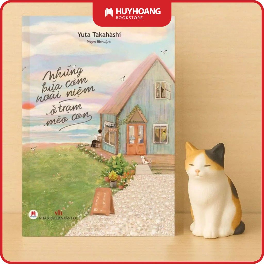 Sách - Những Bữa Cơm Hoài Niệm Ở Trạm Mèo Con, Tặng kèm Bookmark, Huy Hoàng Bookstore