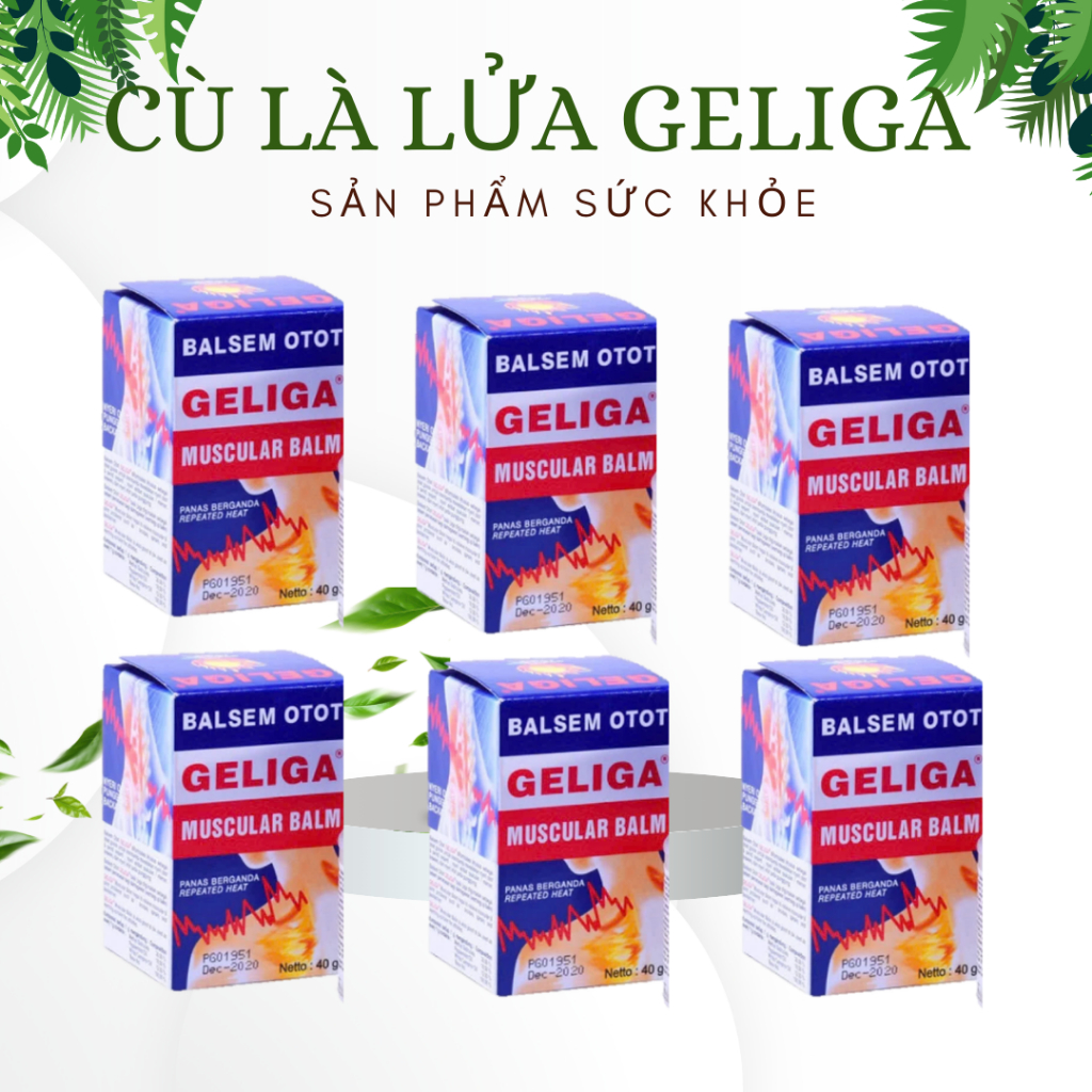 [Combo 6 chai] Cù là Lửa GELIGA 40gr Chính Hãng
