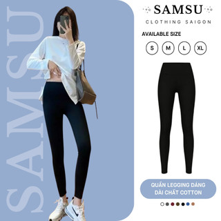 Quần legging DÀI nữ có BIGSIZE vải cotton CAO CẤP ôm bó co dãn tốt không lộ tam giác tập gym yoga Samsu.clothing_saigon