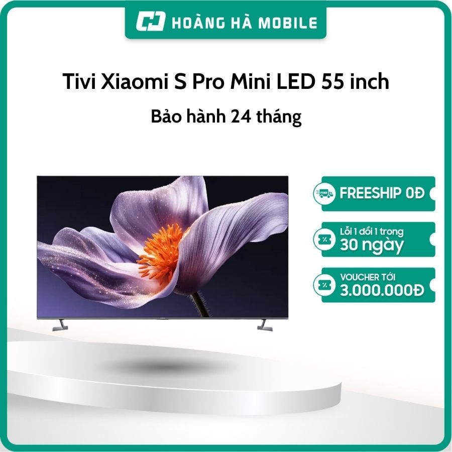 Google Tivi Xiaomi S Pro Mini LED O32J 4K 55 inch L55MB-SSEA - Chính hãng