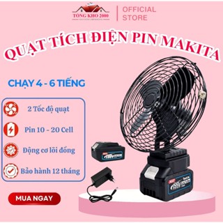 Quạt Tích Điện Pin 10-20-30 Cell Dùng Liên Tục 6-12H, Quạt Makita Để Bàn 2 Cấp Độ Gió Siêu Mát.