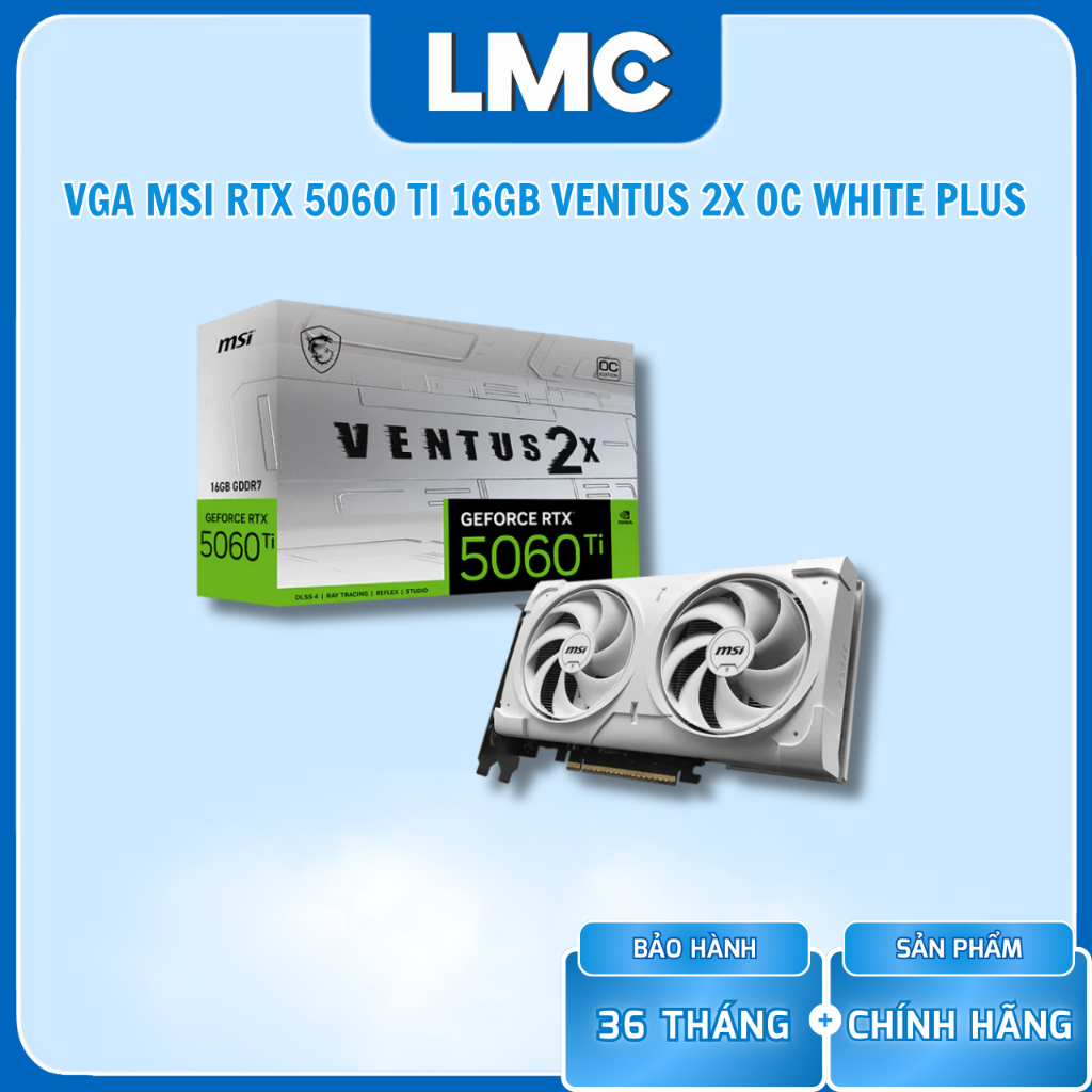 VGA MSI GeForce RTX 5060 Ti 16GB VENTUS 2X OC WHITE PLUS