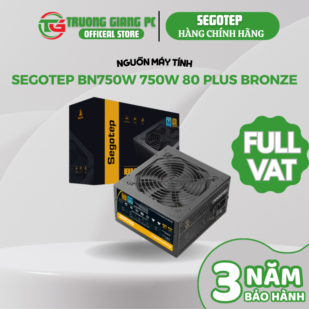 [SẢN PHẨM FULL VAT] Nguồn máy tính SEGOTEP BN750W 750W 80 Plus Bronze - BẢO HÀNH CHÍNH HÃNG 36 THÁNG