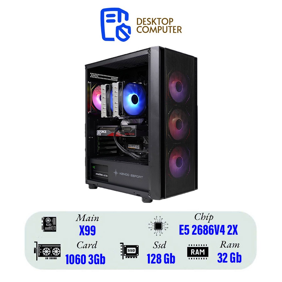 Dual Xeon E5-2686v4 2X I Ram 32G I GTX 3060 12G I SSD 128G