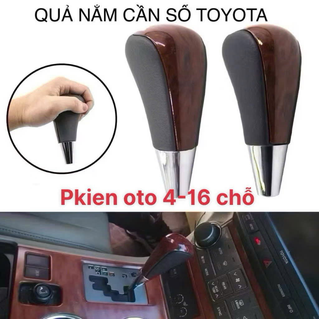 tay nắm số toyota  QUẢ NẮM CẦN SỐ TOYOTA Số tự động củ đấm số toyota Chuyên phụ kiện oto 4-16 chỗ