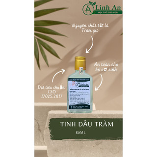 Tinh dầu tràm Huế nguyên chất Linh An 80ml - Dầu tràm gió thiên nhiên nguyên chất 100% - Có kiểm định chất lượng