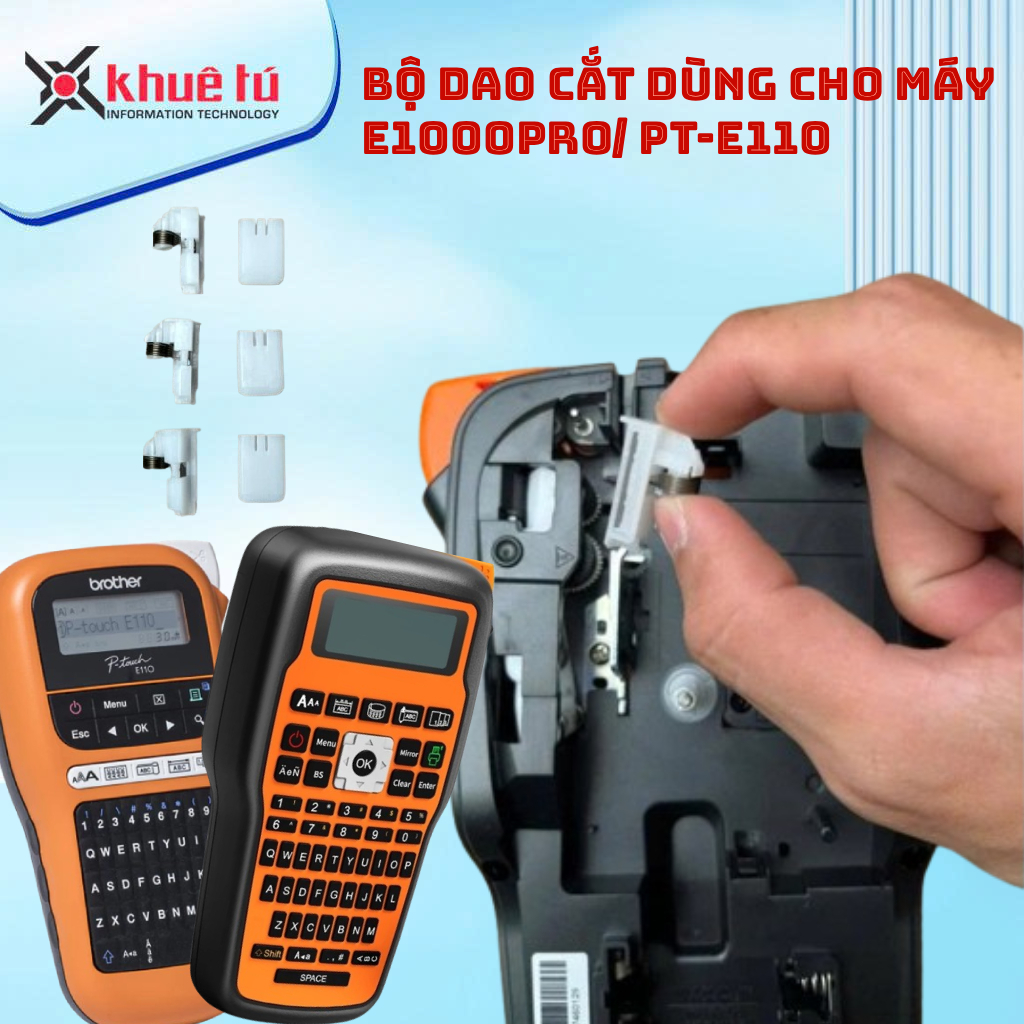 Bộ dao cắt của máy in nhãn cầm tay E1000 Pro, Brother PT-E110
