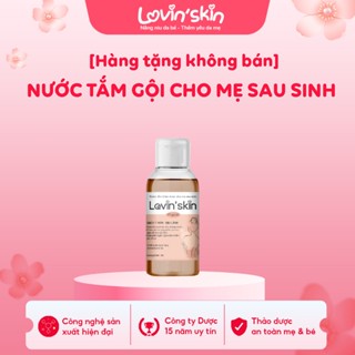 [Quà tặng không bán] Nước Tắm Thảo Dược Cho Mẹ Bầu Và Sau Sinh LOVIN'SKIN Mama 40ml