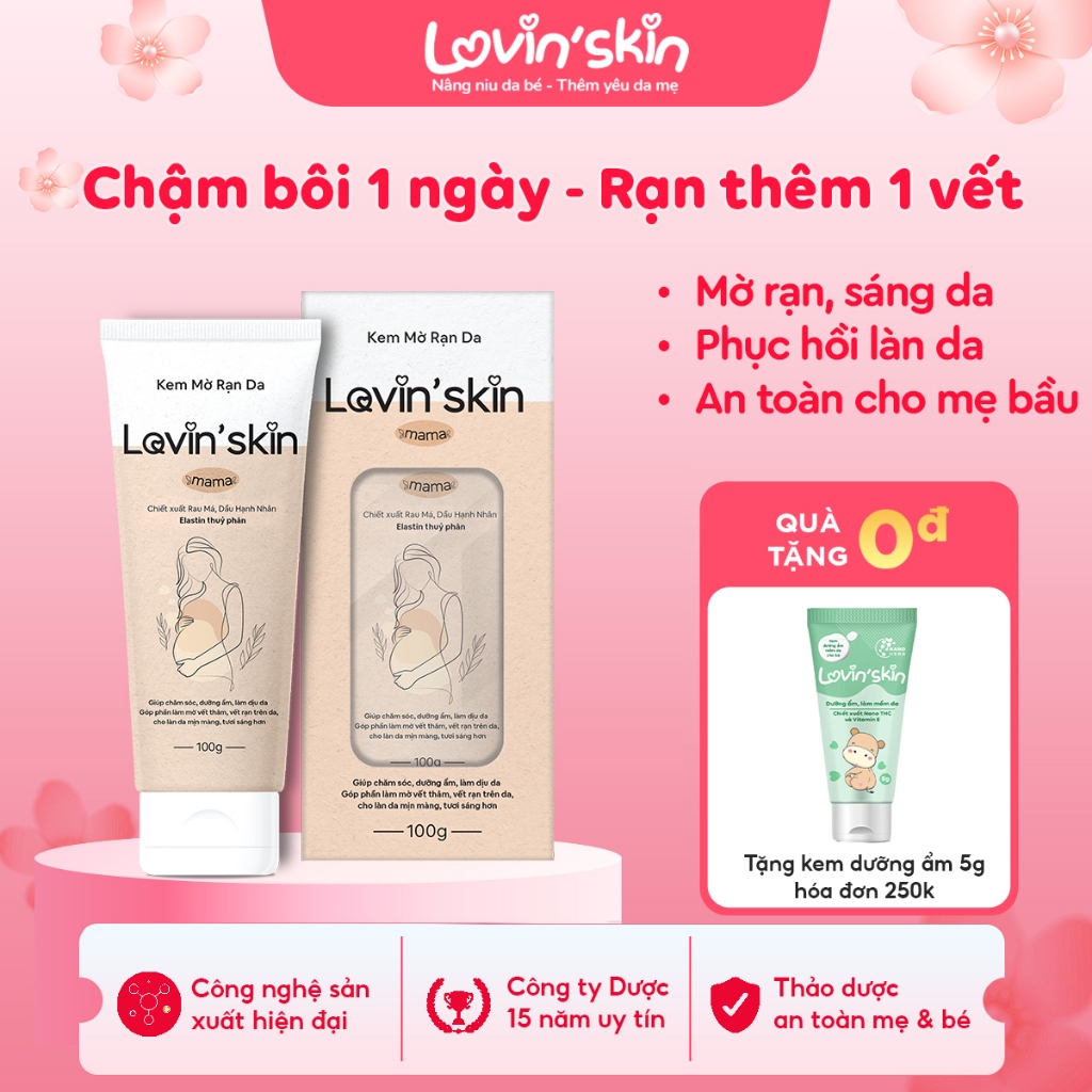 Kem bôi chống rạn da cho bà bầu, sau sinh, do tăng cân LOVIN'SKIN hỗ trợ mờ rạn, giảm thâm, ngừa vết rạn mới hiệu quả