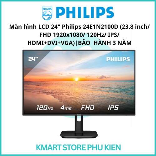 Màn hình LCD 24" Philips 24E1N2100D (23.8 inch/ FHD 1920x1080/ 120Hz/ IPS/ HDMI+DVI+VGA)|BẢO  HÀNH 3