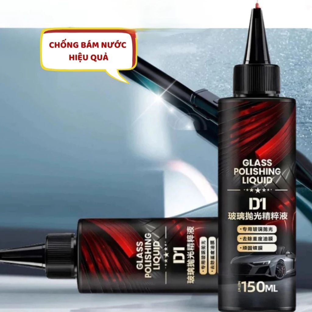 Dung Dịch Đánh Bóng Kính Ô Tô D1 – Tẩy Màng Dầu, Phủ Nano Chống Nước, Kính Trong Sáng 150ML