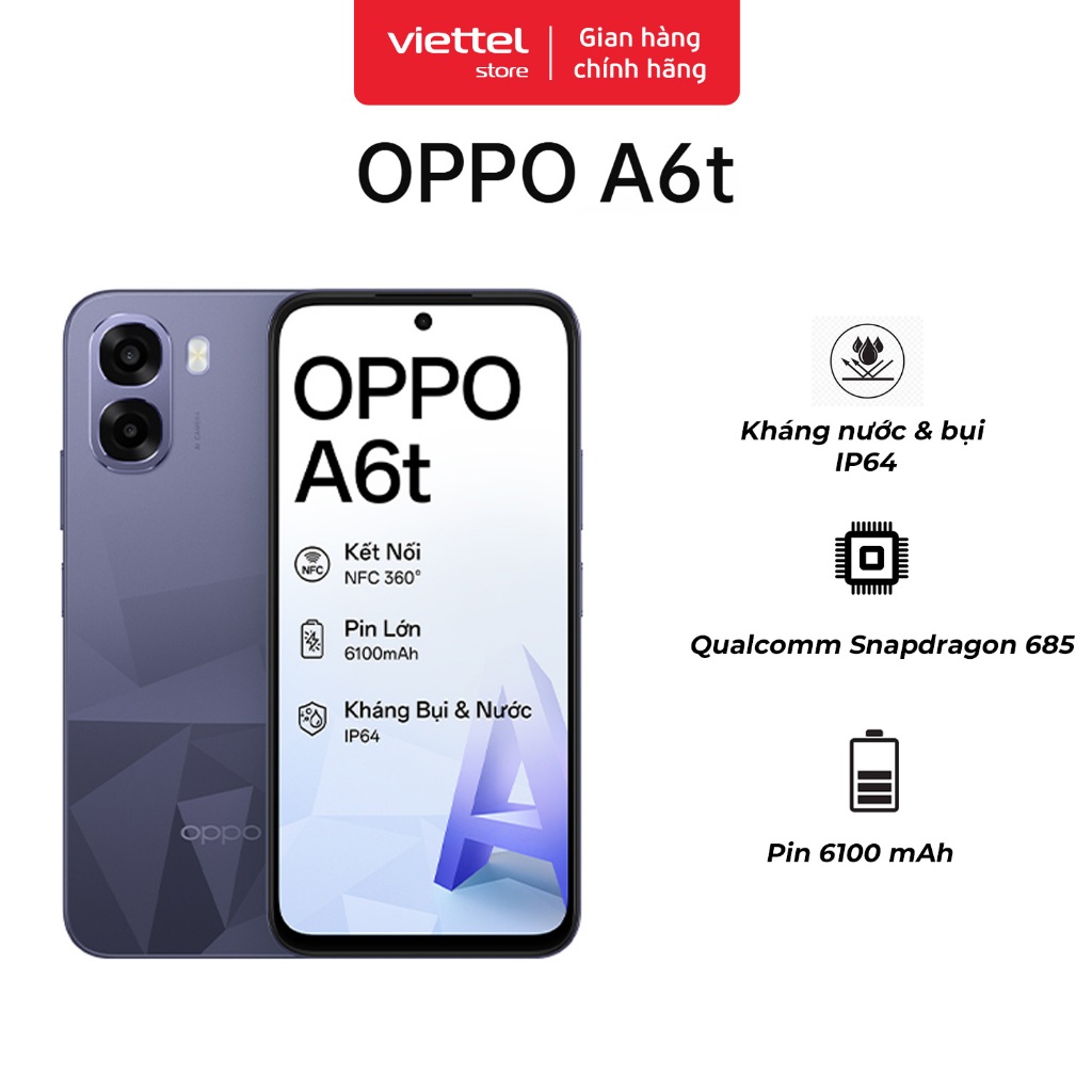 Điện thoại OPPO A6t 4GB + 128GB Chính hãng | NFC | Nhân Bản Ứng Dụng | AI Camera | Pin 6100 mAh | BigBuy360 - bigbuy360.vn