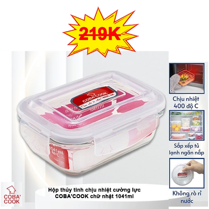 [Clearance Sale 75K]  Hộp thủy tinh chịu nhiệt cường lực COBA'COOK chữ nhật 1041ml