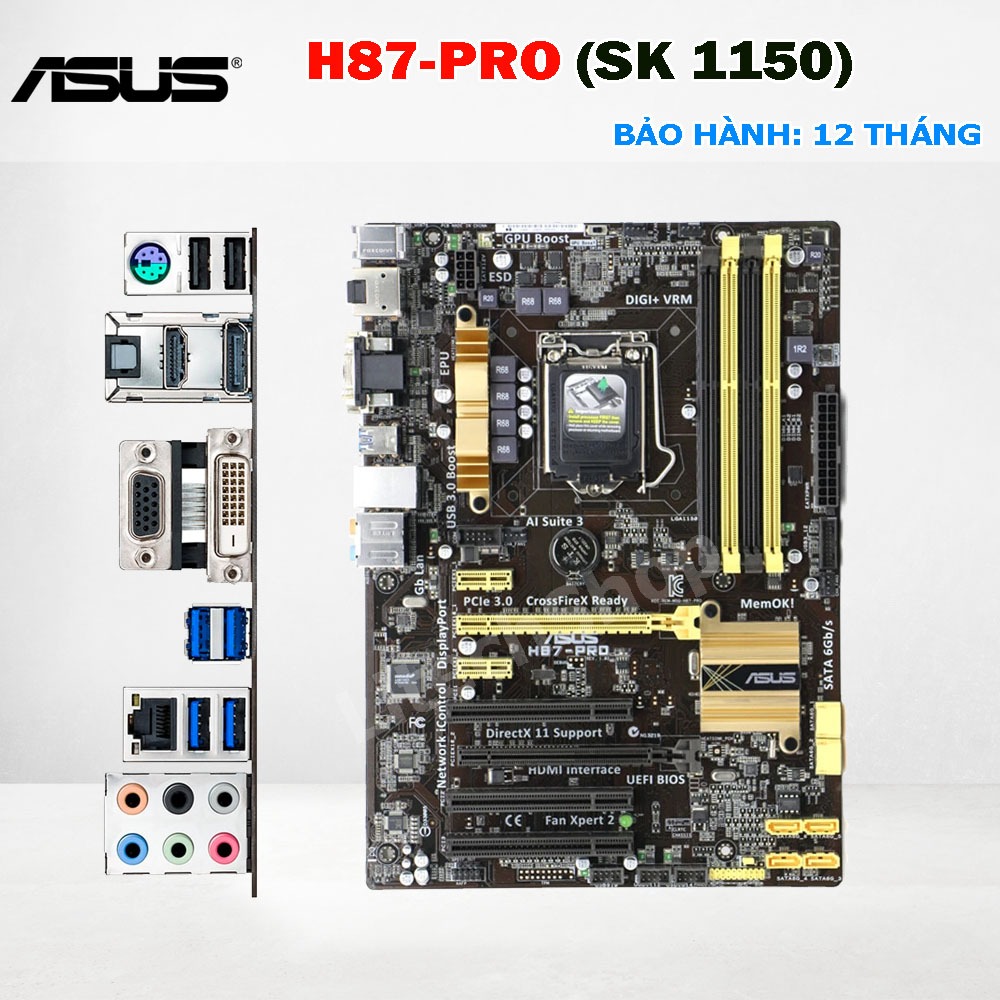 Mainboard ASUS H87-PRO | Socket 1150 | DDR3 | Chạy i3 i5 i7 Gen 4 | ATX | Hàng Korea Zin Mới. Bảo hà
