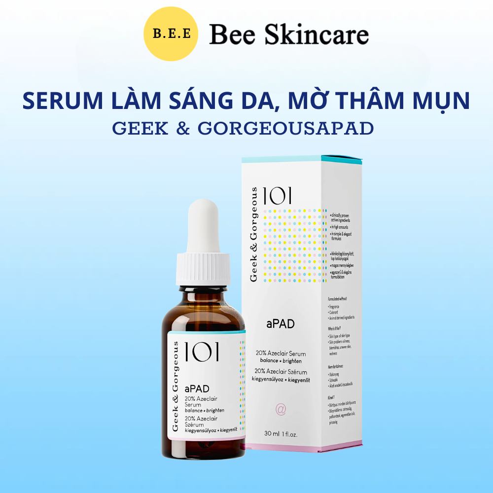 [HÀNG CÔNG TY] Serum Geek & Gorgeous APAD 20% dẫn xuất Azelaic Acid, Giảm Mụn, Mờ Thâm, Sáng Da Bee 