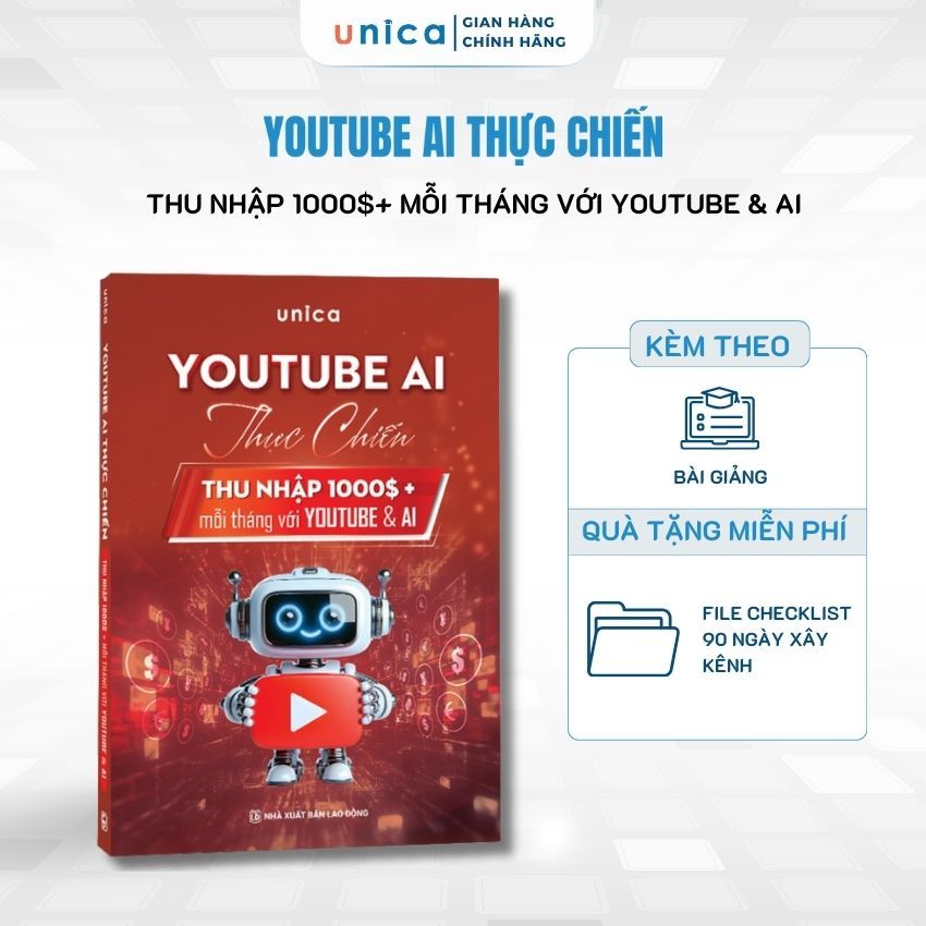Sách YouTube AI Thực Chiến – Xây Dựng & Vận Hành Kênh YouTube Hiệu Quả Với AI