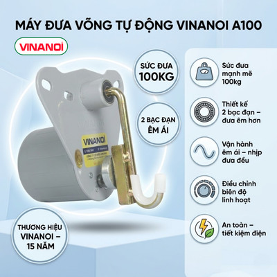 Máy Đưa Võng Tự Động Cho Bé và Người Lớn VINANOI A100 - Sức Đưa 100kg Cho Mẹ Và Bé