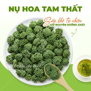 Nụ hoa tam thất bao tử 500g (Trà nụ hoa tam thất hữu cơ, xanh, đẹp)