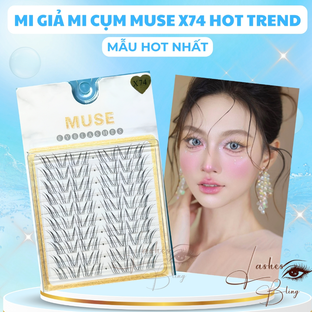 Mi giả cụm Muse X74, Top mã mi giả hot trend - Lashes Bling