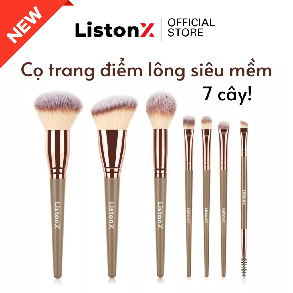 [MUA 1 ĐỔI 1] Bộ Cọ Trang Điểm Cao Cấp 7 Chiếc (Lông Siêu Mềm) ListonX | Bộ Cọ Trang Điểm Cá Nhân