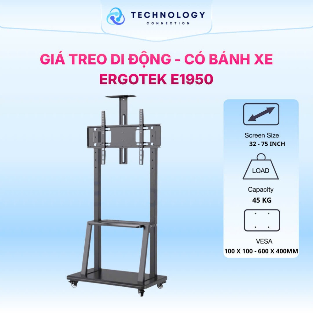 Giá treo tivi di động ErgoTek E1950/ E1900/ E1750 - Giá treo có bánh xe di chuyển 32 - 110 inch