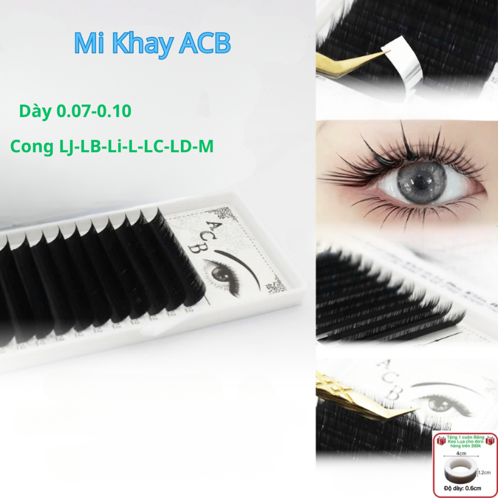 Mi Khay ACB Cong LJ-LB-Li-L-LC-LD-M Dày 0.07-0.10 Độ Cong Trung Hoa Lông Mi ACB