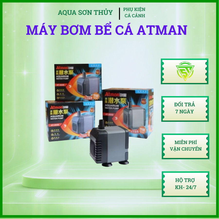 Máy bơm bể cá Atman 301s - 302s - 303s - 304s - 305s - 306s