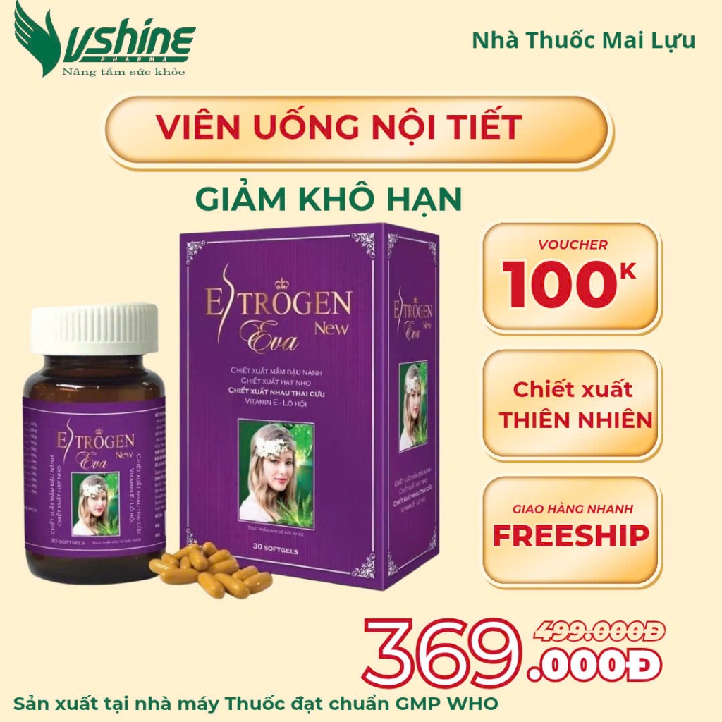 Viên uống ESTROGEN EVA NEW VSHINE bổ sung nội tiết tố cho phụ nữ , đẹp da - Hộp 30 viên