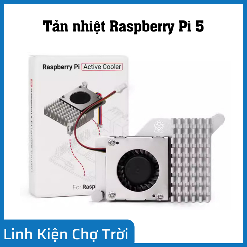 Tản Nhiệt Raspberry Pi 5 Nhôm + Quạt PWM Active Cooler - Aluminium Heatsink Fan Cooling Cho Raspberr