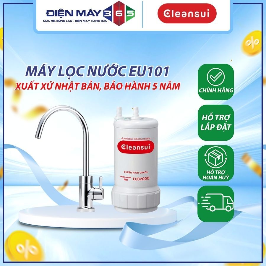MÁY LỌC NƯỚC MITSUBISHI CLEANSUI EU101 – LỌC SẠCH KHÔNG DÙNG ĐIỆN