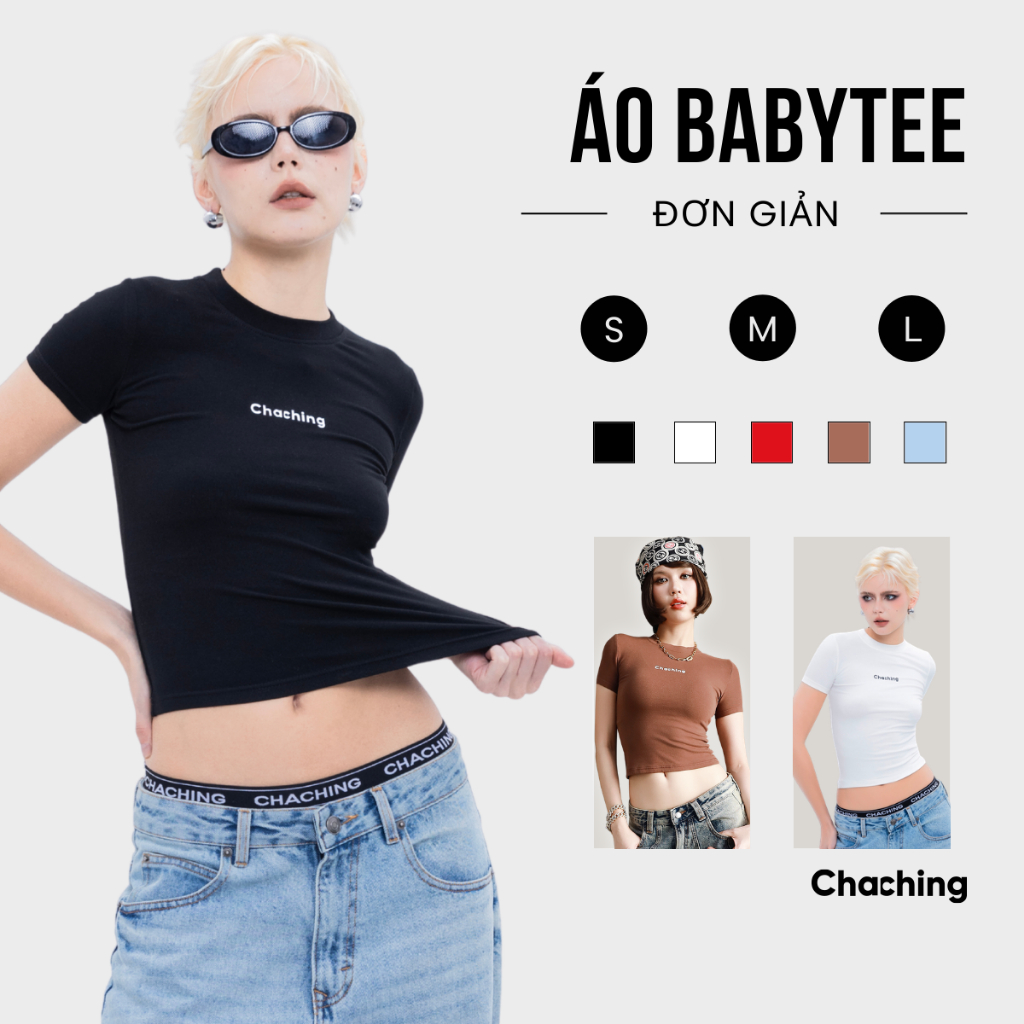 Áo Baby Tee Thun Ôm Body ChaChing, Áo Baby Tee Croptop Form Ôm Tay Ngắn, Baby Tee Basic Thun Borip